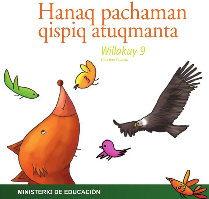 Figura 2 de Hanaq pachaman qispiq atuqman. Willakuy 9, Quechua Chanka · 2009