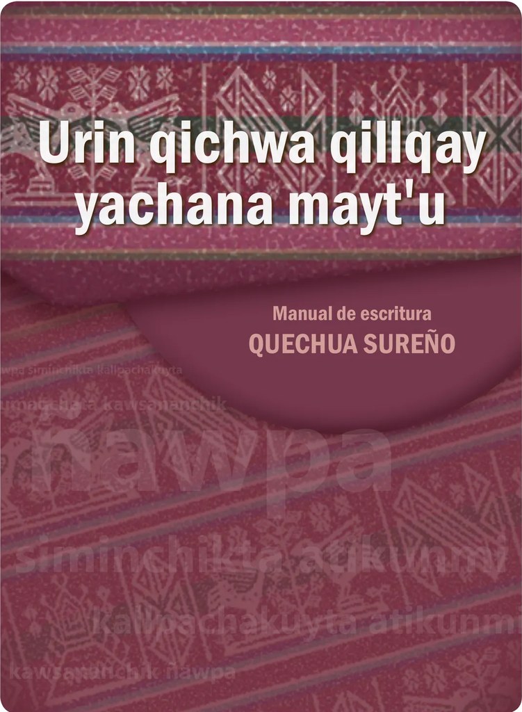 Figura 2 de Urin Qichwa Qillqay Yachana Mayt'u = Manual de escritura quechua sureño · 2021