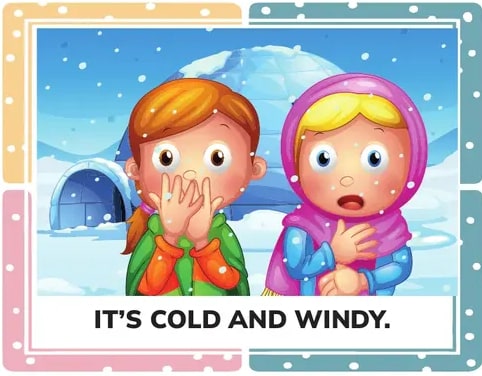 Niño y niña abrigados frente a un iglú. 'IT'S COLD AND WINDY.'
