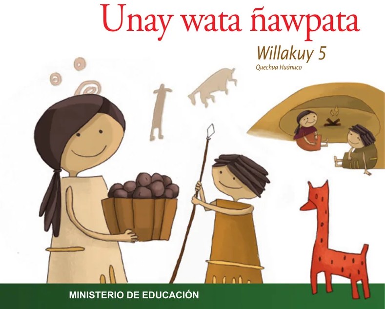 Figura 2 de Unay wata ñawpata - Antes muy antes. Willakuy 5, Quechua Huánuco · 2009